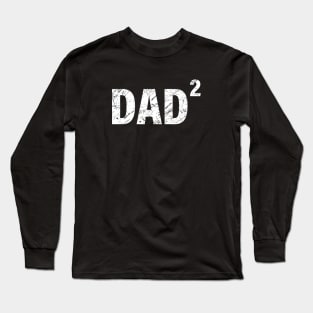 DAD 2 Long Sleeve T-Shirt